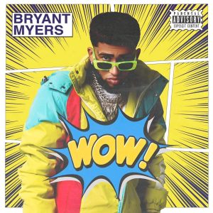 Bryant Myers – WOW!